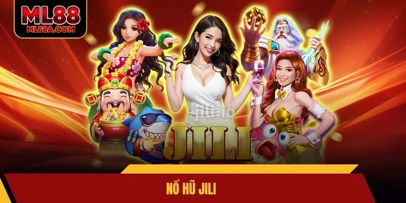 Nổ hũ Jili