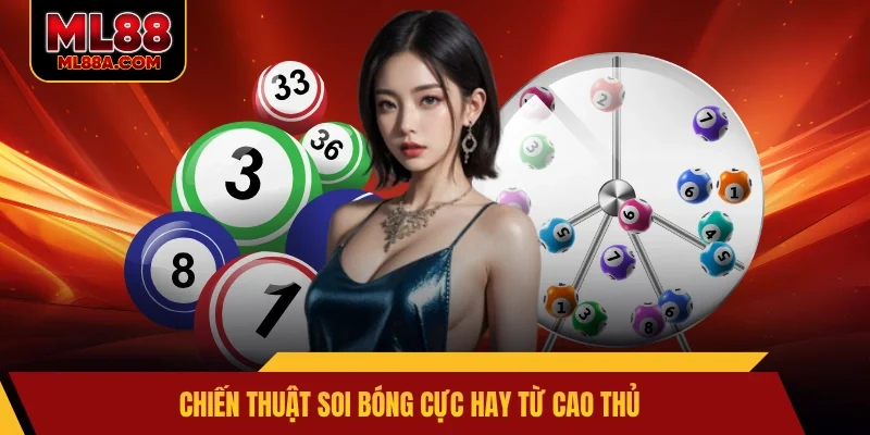 Chiến thuật soi bóng cực hay từ cao thủ